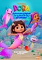 DORA: AVENTURAS MÁGICAS EN EL REINO DE LAS SIRENAS