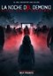 LA NOCHE DEL DEMONIO: ESTÁN ENTRE NOSOTROS